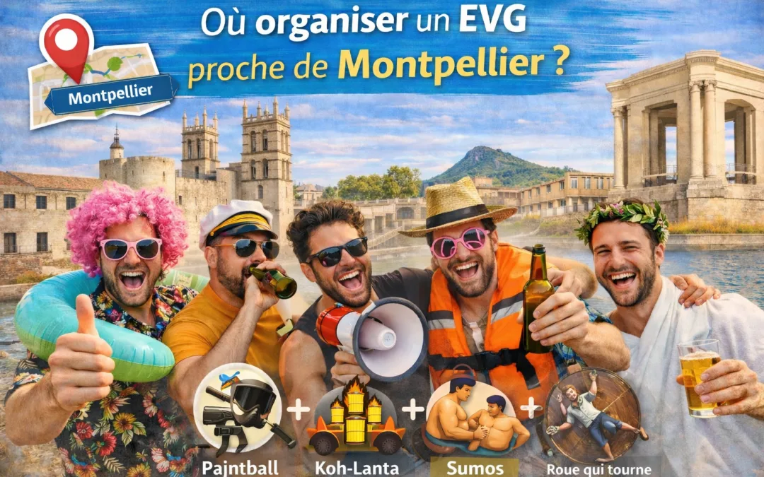 EVG près de Montpellier : où organiser une journée entre amis ?