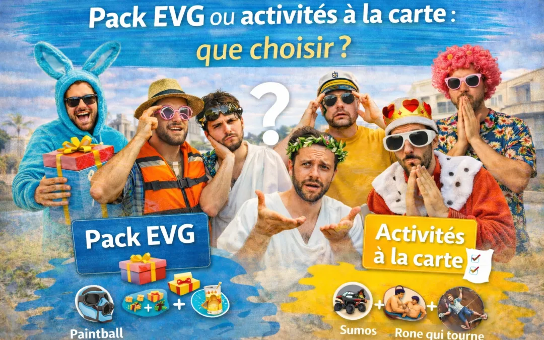 Pack EVG ou activités à la carte : que choisir ?